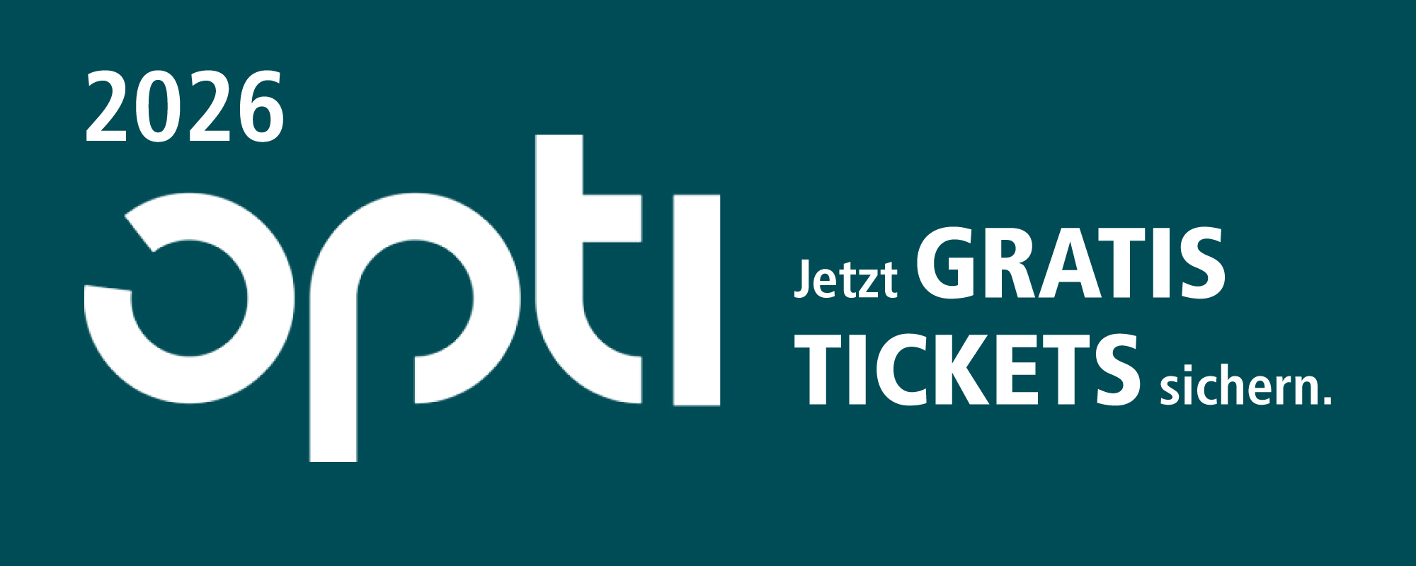 Jetzt gratis opti-Tickets sichern